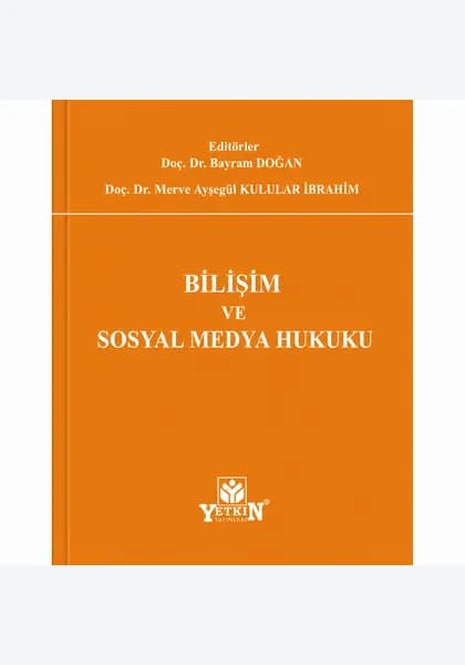 Bilişim ve Sosyal Medya Hukuku